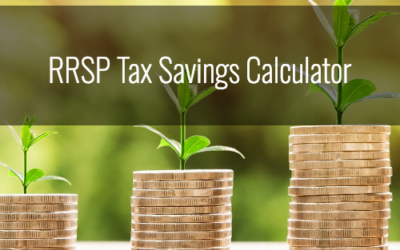 RRSP Tax Savings deadline – March 1, 2019